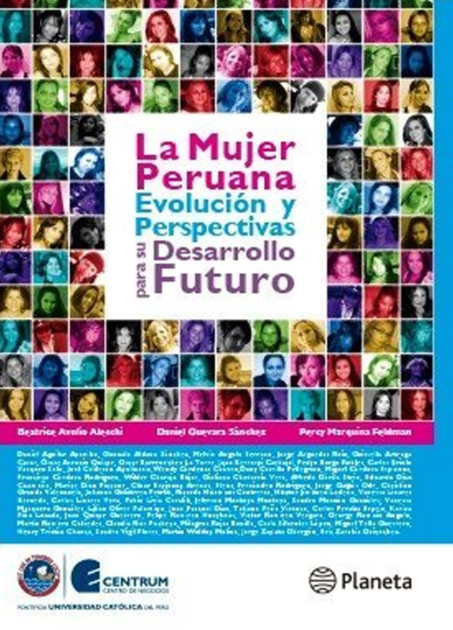 La mujer peruana: Evolución y perspectivas para su desarrollo futuro