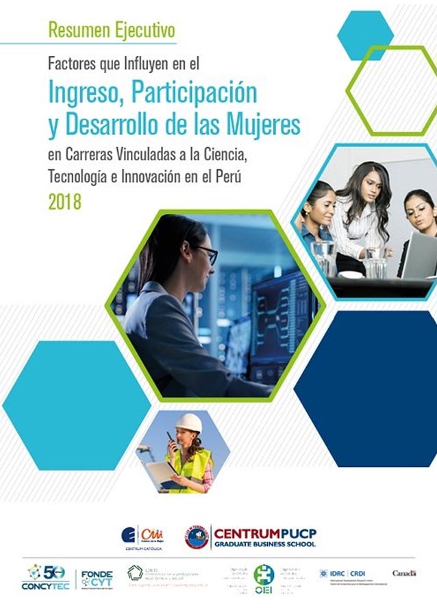 Factores que influyen en el ingreso, participación y desarrollo de las mujeres en carreras vinculadas a la ciencia, tecnología e innovación en el Perú