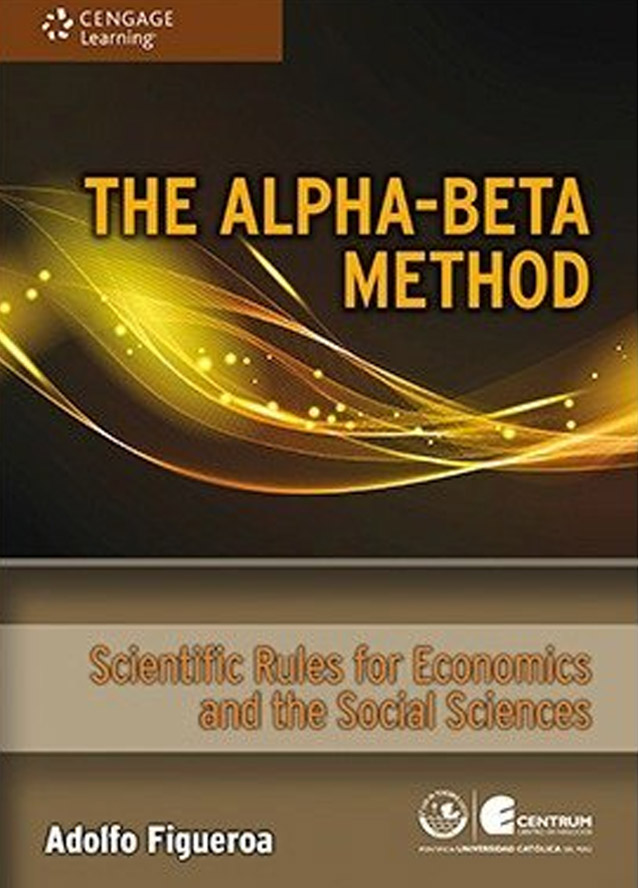 The Alpha-Beta Method Scientific Rules for Economics and the Social Sciences